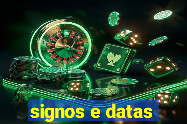 signos e datas